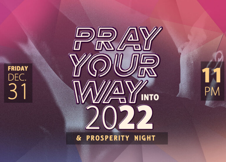 PRAY YOUR WAY INTO 2022